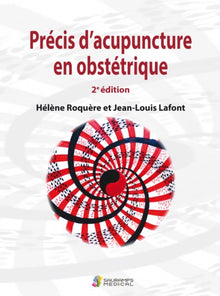 Précis d'acupuncture en obstétrique