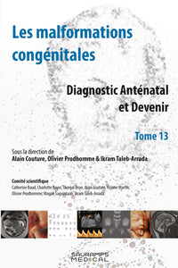 Les malformations congénitales - Diagnoctic Anténatal et Devenir T 13