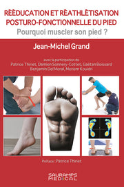 Rééducation et réathlétisation posturo-fonctionnelle du pied
