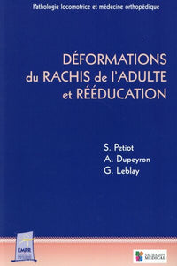 Deformations du rachis de l'adulte et rééducation