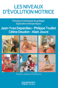 Les niveaux d'évolution motrice