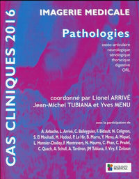 Cas cliniques 2016 - Imagerie médicale, pathologies