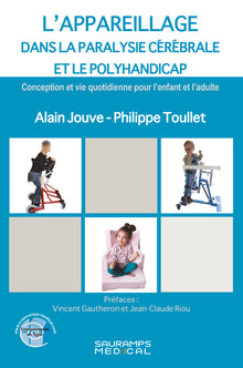 L'appareillage dans la paralysie cérébrale et le Polyhandicap