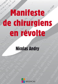 Manifeste de chirurgiens en révolte