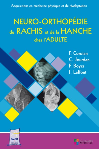 Neuro-orthopédie du rachis et de la hanche de l'adulte