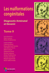 Les malformations congénitales - Diagnostic anténatal et devenir
