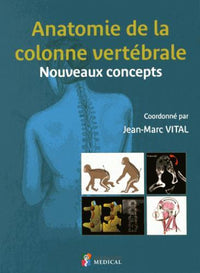 Anatomie de la colonne vertébrale. Nouveaux concepts