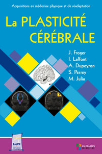 La plasticité cérébrale