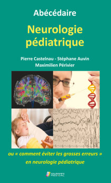 Abécédaire neurologie pédiatrique