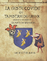 La geste covide ou tapestrie de Greux