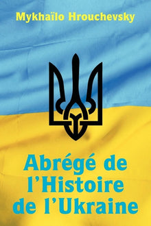 Abrégé de l'histoire de l'Ukraine