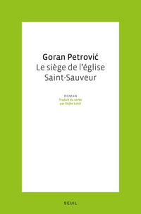 Le Siège de l'église Saint-Sauveur