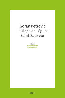 Le Siège de l'église Saint-Sauveur