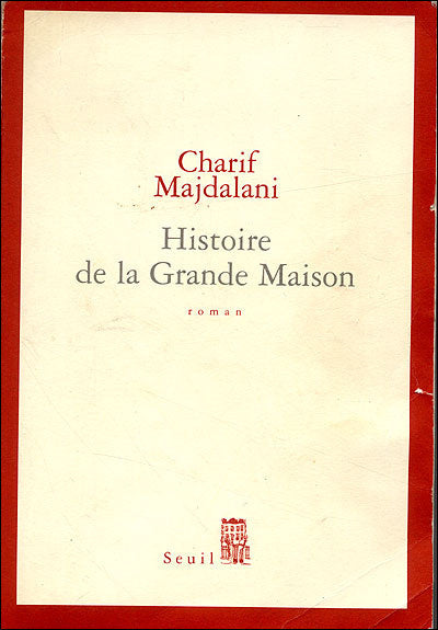 Histoire de la grande maison