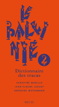 Le baleinié. Dictionnaire des tracas