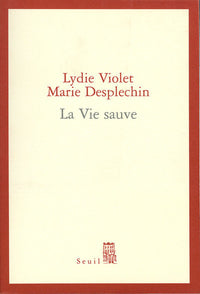 La vie sauve