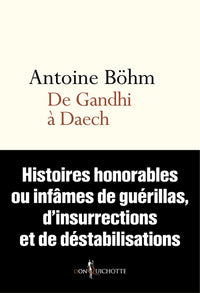 De Gandhi à Daech