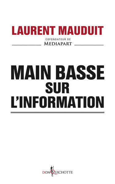 Main basse sur l'information