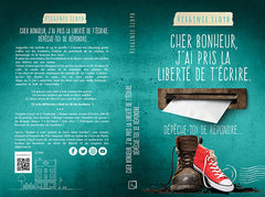 Cher bonheur j'ai pris la liberté de t'écrire. Dépêche-toi de répondre