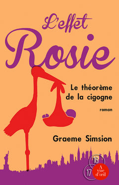L'EFFET ROSIE - LE THEOREME DE LA CIGOGNE