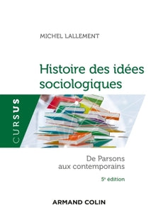 Histoire des idées sociologiques - Tome 2