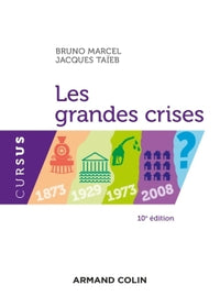 Les grandes crises - 10e éd.