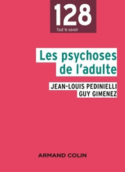 Les psychoses de l'adulte - 2e éd.
