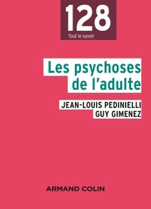Les psychoses de l'adulte - 2e éd.