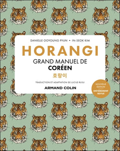 Horangi - Grand manuel de coréen - 2e éd.