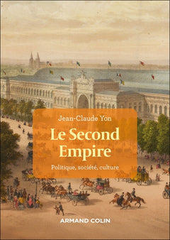 Le Second Empire - 4e éd.
