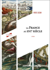 La France au XVIe siècle - 2e éd.