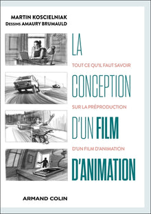 La conception d'un film d'animation
