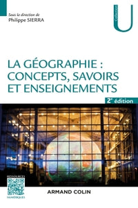 La géographie : concepts, savoirs et enseignements