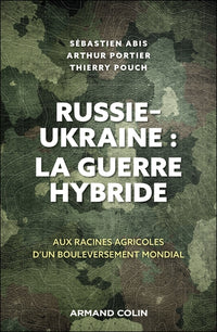 Russie-Ukraine : la guerre hybride