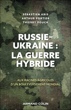 Russie-Ukraine : la guerre hybride