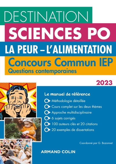Destination Sciences Po Questions contemporaines 2023 - Concours commun IEP: La Peur. L'Alimentation