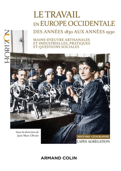 Le travail en Europe occidentale des années 1830 aux années 1930