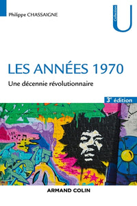 Les années 1970 - Une décennie révolutionnaire