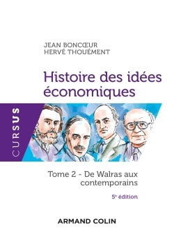 Histoire des idées économiques - De Walras aux contemporains