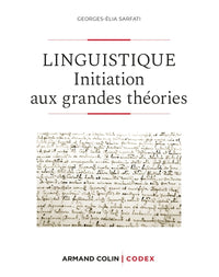 Linguistique - 2e éd. - Initiation aux grandes théories