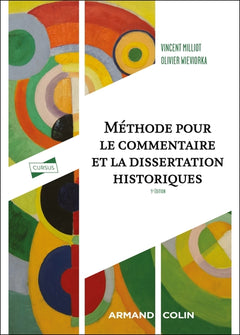 Méthode pour le commentaire et la dissertation historiques