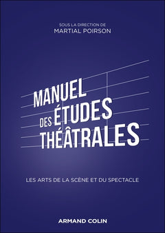 Manuel des études théâtrales