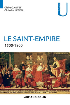 Le Saint-Empire - 1500-1800: 1500-1800