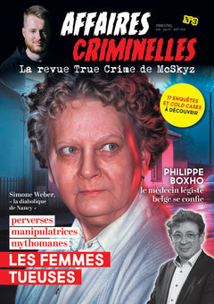 Affaires criminelles - La revue True Crime de McSkyz - N° 3