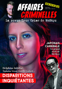 Affaires criminelles - La revue True Crime de McSkyz - N° 1