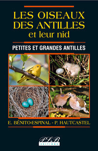 Les oiseaux des Antilles et leurs nids