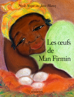 Les oeufs de man firmin