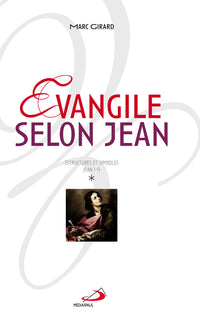 Evangile selon Jean - Volume 1