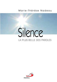 Silence. La plus belle des paroles