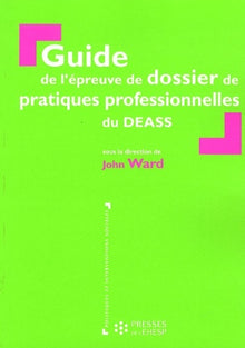 Guide de l'épreuve de dossier de pratiques professionnelles du DEASS